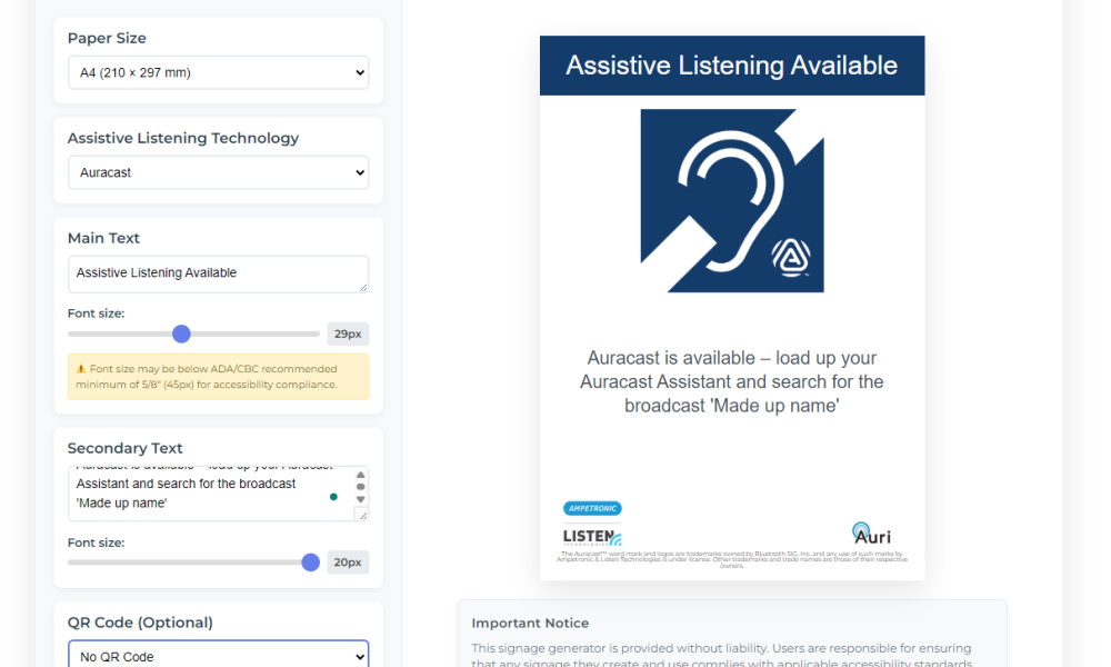 Listen Technologies has created an Assistive Listening sign generator that includes Auracast as an option
